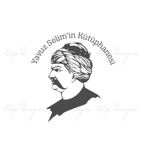 Yavuz Sultan Selim Portresi - İsme Özel Damga
